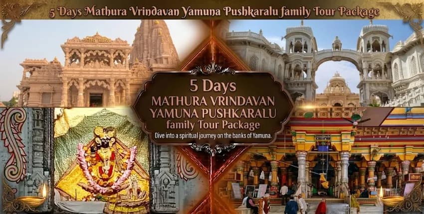 5 Days Mathura Vrindavan Yamuna Pushkaralu Family Tour Package