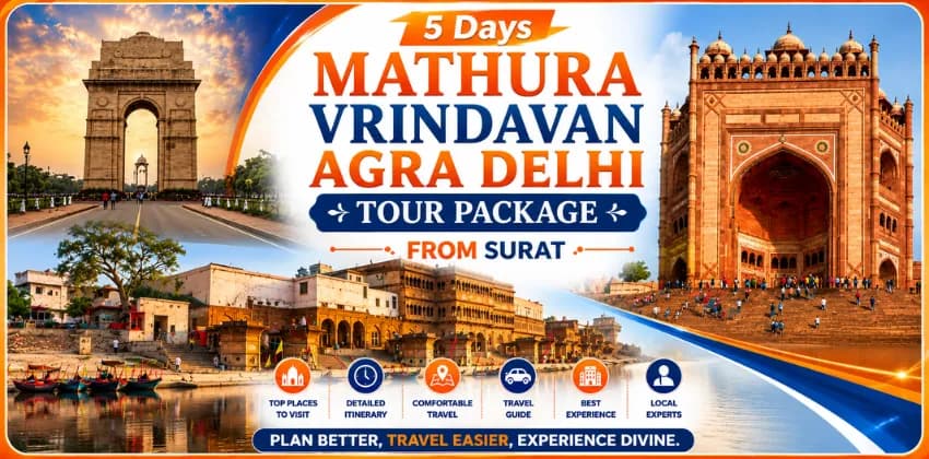 5 Days Mathura Vrindavan Agra Delhi Tour Package from Surat