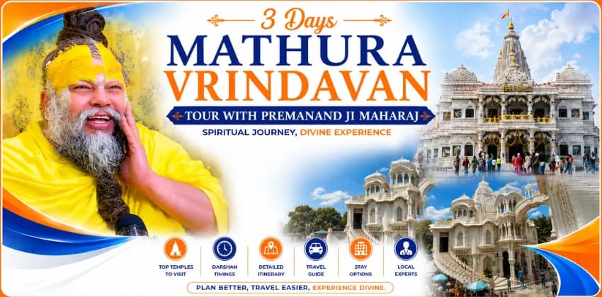 3 Days Mathura Vrindavan Tour with Premanand Ji Maharaj Darshan