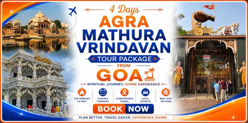 4 Days Agra Mathura Vrindavan Tour Package from Goa