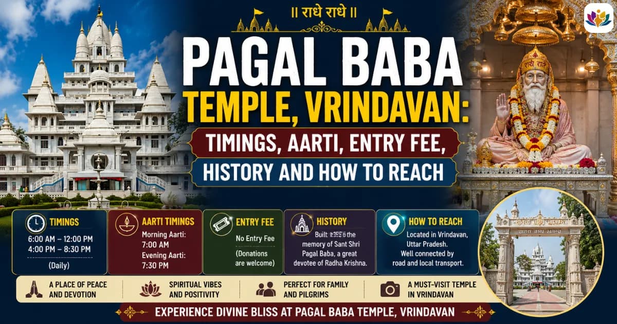 Pagal Baba Temple, Vrindavan: Timings, Aarti, Entry Fee, History and How to Reach — Mathura Vrindavan — Experience My India