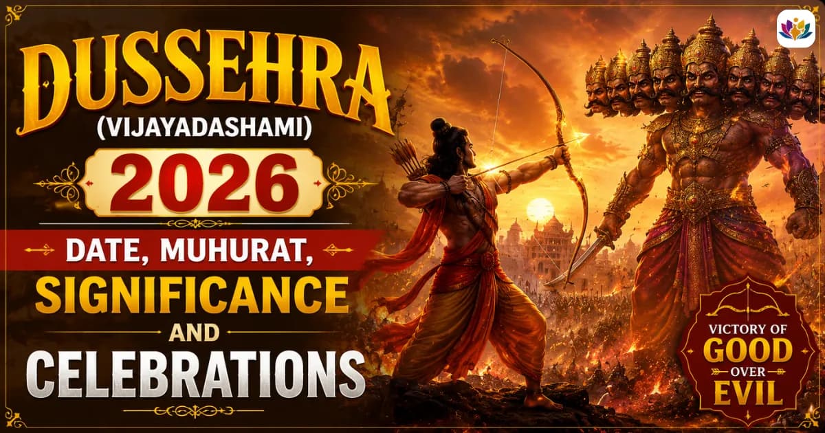 Dussehra (Vijayadashami) 2026: Date, Muhurat, Significance and Celebrations