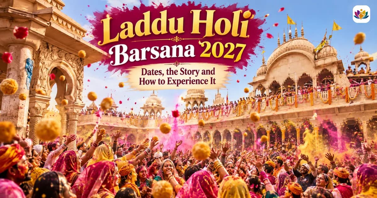 Laddu Holi Barsana 2027: Dates, the Story and How to Experience It — Mathura Vrindavan — Experience My India