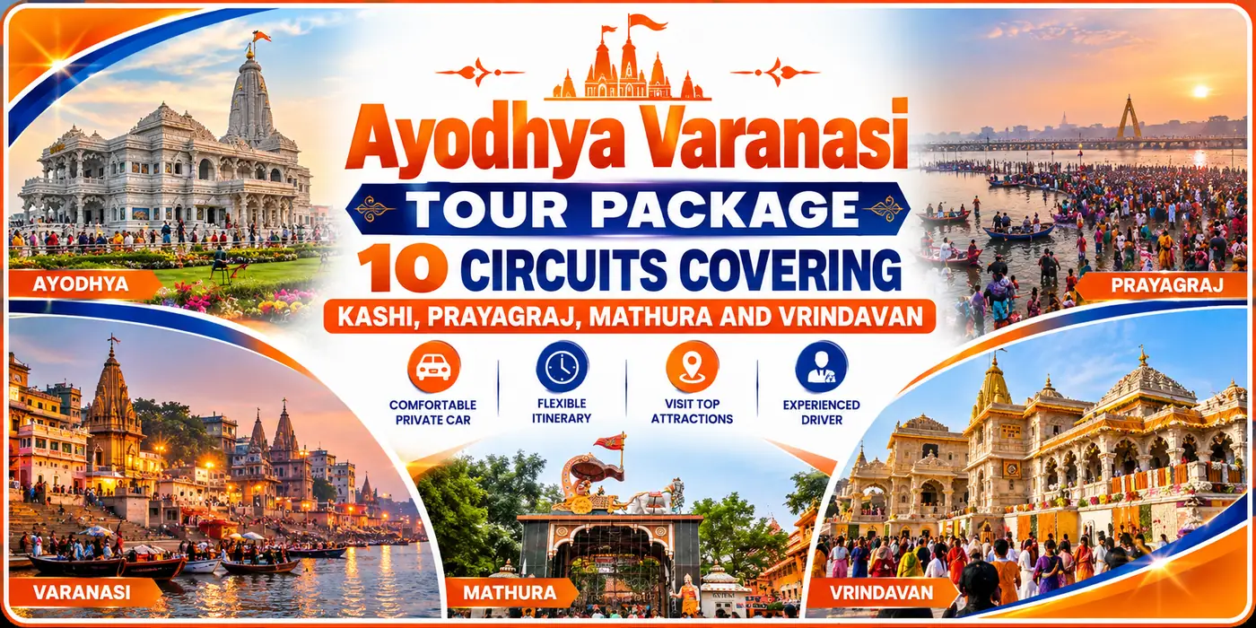 Ayodhya Ram Mandir, Varanasi ghats, Prayagraj Sangam, Mathura and Vrindavan on an Ayodhya Varanasi tour package